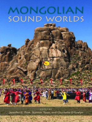 cover image of Mongolian Sound Worlds